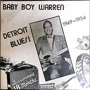 Baby Boy Warren - Detroit Blues ! 1949 To 1954 FLAC album