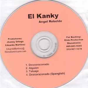 El Kanky - Angel Rebelde FLAC album