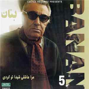 بنان = Banan - 5: مرا عاشقى شيدا تو كردى FLAC album