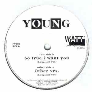 Young - Other Vrs. / So True I Want You FLAC album