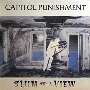 Capitol Punishment - Slum With A View FLAC album