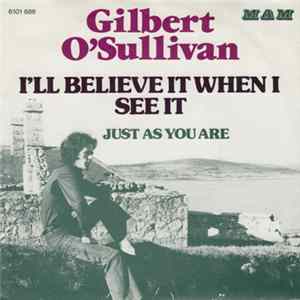 Gilbert O'Sullivan - I'll Believe It When I See It FLAC album