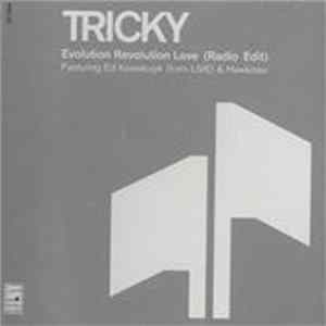 Tricky Featuring Ed Kowalczyk & Hawkman - Evolution Revolution Love FLAC album