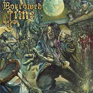 Borrowed Time - Borrowed Time FLAC album