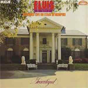Elvis Presley - Recorded Live On Stage In Memphis FLAC album