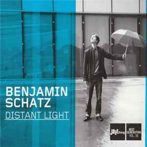 Benjamin Schatz - Distant Light FLAC album