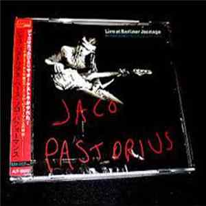 Jaco Pastorius - Live At Berliner Jazztage FLAC album