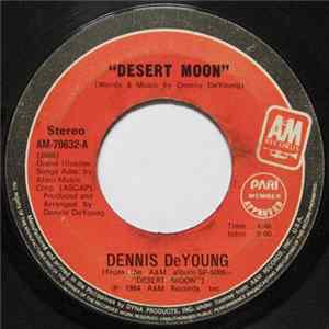 Dennis DeYoung - Desert Moon / Gravity FLAC album