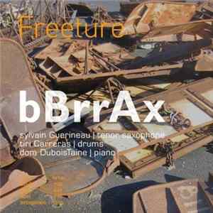 bBrrAx - Freeture FLAC album