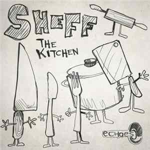 Sheff - The Kitchen FLAC album