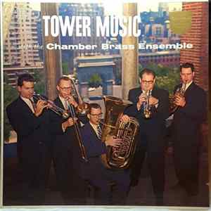 Chamber Brass Ensemble - Tower Music FLAC album