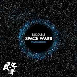 DJ Double - Space Wars FLAC album