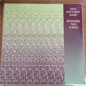 Dave Matthews Band - Remember Two Things FLAC album