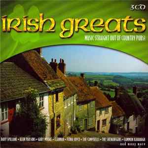 Various - Irish Greats - Music Straight Out Of Country Pubs! FLAC album