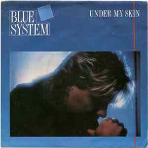 Blue System - Under My Skin FLAC album