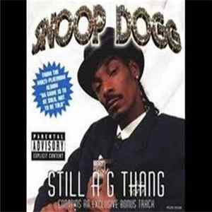 Snoop Dogg - Still A G Thang FLAC album