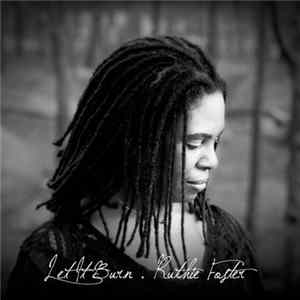 Ruthie Foster - Let It Burn FLAC album