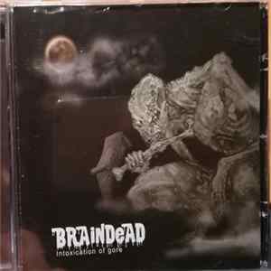Braindead - Intoxication Of Gore FLAC album