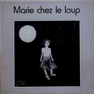 Marie Choquette - Marie Chez Le Loup FLAC album