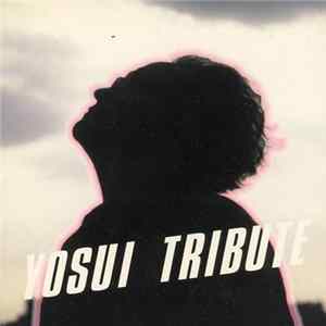 Various - Yosui Tribute FLAC album