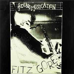 Fitz Gore - Soundmusication FLAC album