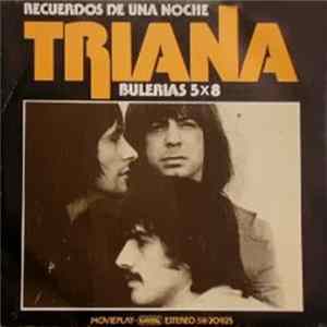 Triana - Recuerdos De Una Noche (Bulerías 5 X 8) FLAC album