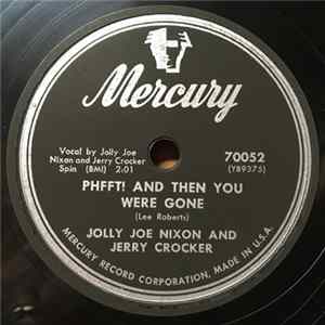 Jolly Joe Nixon And Jerry Crocker - Phfft! And Then You Were Gone FLAC album