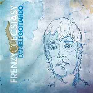 Daniele Gottardo - Frenzy Of Ecstasy FLAC album