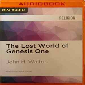 John H. Walton - The Lost World Of Genesis One FLAC album
