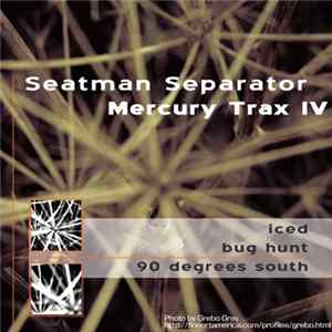 Seatman Separator - Mercury Trax Volume 4 FLAC album