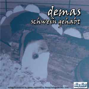 Demas - Schwein Gehabt FLAC album