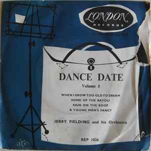 Jerry Fielding And his Orchestra - Dance Date Volume 1 FLAC album