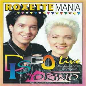 Roxette - Torino Roxettemania FLAC album