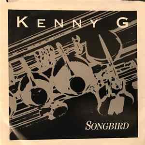 Kenny G - Songbird FLAC album