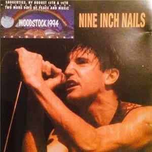 Nine Inch Nails - Woodstock 1994 FLAC album