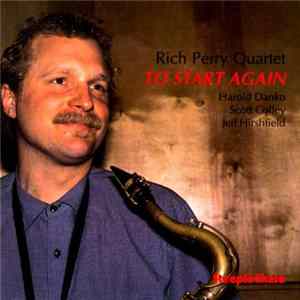 Rich Perry Quartet - To Start Again FLAC album