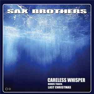 The Sax Brothers - Careless Whisper FLAC album