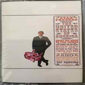 Stan Freberg - Presents The United States Of America, Vol. 1: The Early Years FLAC album