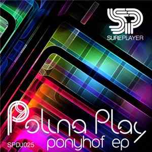 Polina Play - Ponyhof EP FLAC album