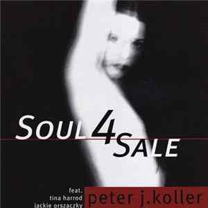 Peter J. Koller - Soul 4 Sale FLAC album