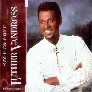Luther Vandross - Stop To Love FLAC album