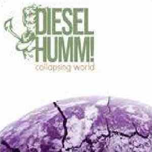 Diesel-Humm! - Collapsing World FLAC album