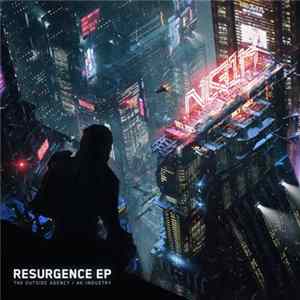 The Outside Agency / AK-Industry - Resurgence EP FLAC album