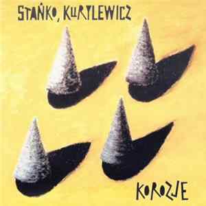 Andrzej Kurylewicz, Tomasz Stańko - Korozje FLAC album