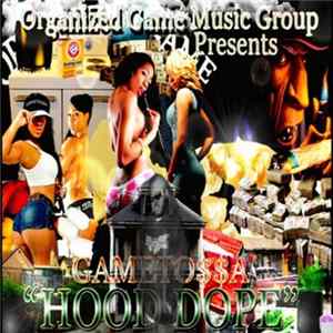 Gametossa - Hood Dope FLAC album