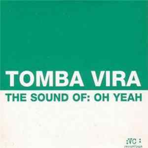 Tomba Vira - The Sound Of: Oh Yeah FLAC album