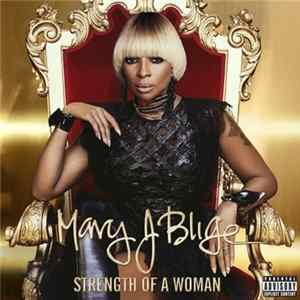 Mary J. Blige - Strength Of A Woman FLAC album