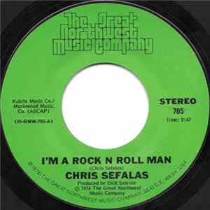 Chris Sefalas - I'm A Rock N Roll Man FLAC album