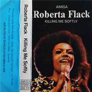Roberta Flack - Killing Me Softly FLAC album