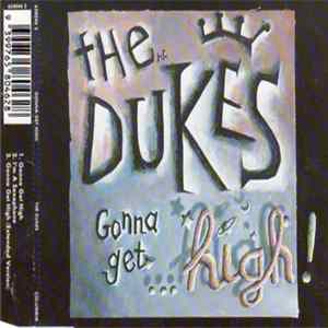 The Dukes - Gonna Get High FLAC album